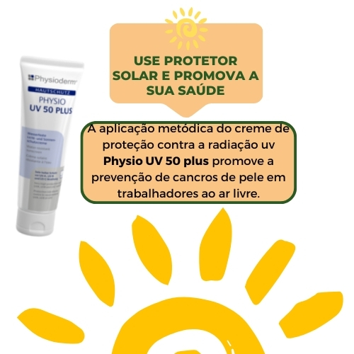 O creme de proteção contra a radiação UV Physio UV 50 plus promove a prevenção de cancros de pele em trabalhadores ao ar livre.