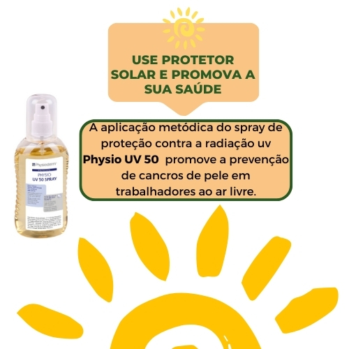 o spray de proteção contra a radiação UV Physio UV 50 promove a prevenção de cancros de pele em trabalhadores ao ar livre.